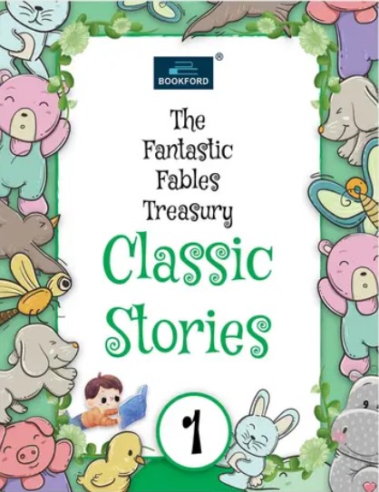 The Fantastic Fables Treasure Classic Stories 1